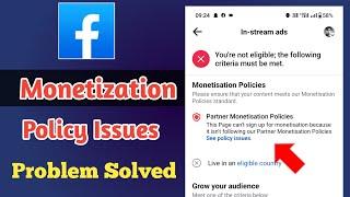 Facebook partner monetization policy issues || monetization policy issues remove kaise kare
