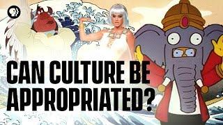 What is Cultural Appropriation?