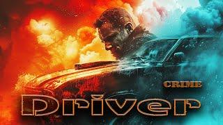 Driver | Never Ask for Names, Never Look Back | Hollywood Crime English Movie HD