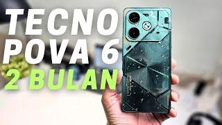 TERNYATA BEGINI TECNO POVA 6 SETELAH 2 BULAN