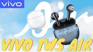 Vivo TWS Air Wireless Earphones Review