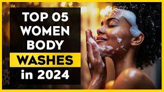 The Best Women Body Wash in 2024 - The Best 05 List