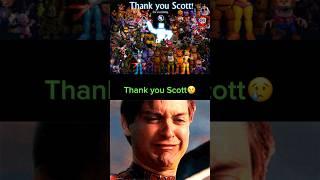 Thank you Scott for everything you did you us.  #edit #fnaf #fnafmovie #scottcawthon #shorts