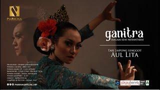 GANITRA: TARI JAIPONG SENGGOT (Cover by Aul Lita) #Vol.1