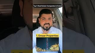 Top 5 Real Estate companies in Dubai #emaar #damac #nakheel #meeras #sobharealty