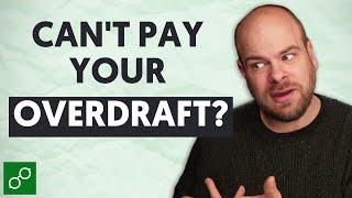 What happens if I can’t pay my overdraft? (Best and Worst Case)