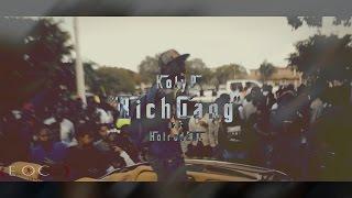 Koly P Rich Gang (Official Video) | Dir. By @HotrodEOC