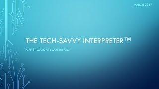 The Tech-Savvy Interpreter: A First Look at Boostlingo