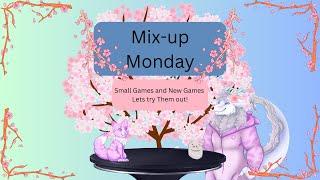 Mix up Monday | Small Games and New Games | Dual Stream | Vtuber | Furry