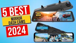 Best Mirror Dash Cams In 2024 - Top 5 Mirror Dash Cams