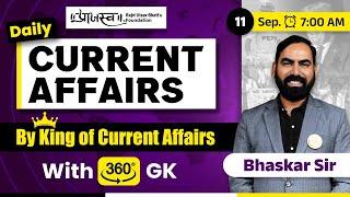 11 September | Daily Current Affairs With 360° GK | By Bhaskar Sir #currentaffairs#dailycurrent