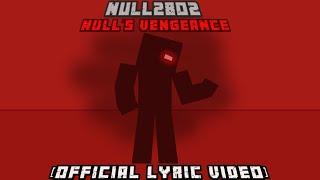 NULL28Ø2 - Null's Vengeance (Official Lyric Video)