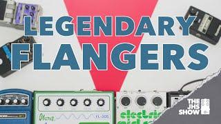 11 Legendary Flangers