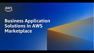 Business Application Solutions in AWS Marketplace | Amazon Web Services