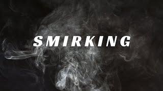 MARNZ - SMIRKING