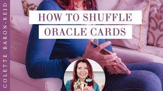 How to Shuffle Oracle Cards