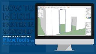 Model way faster in Sketchup - Flextools Update POCKET DOORS