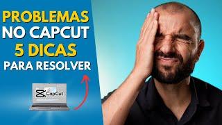 5 Dicas Cruciais para Resolver Problemas no CapCut para PC e Salvar seu Projeto