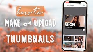 How to Make & Upload Thumbnails on iPhone 2021 // Kayla's World