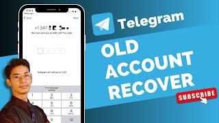 Telegram Old Account Recovery !