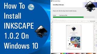  How To Install Inkscape 1.0.2 On Windows 10 | Inkscape kaise Install Kare (2021)