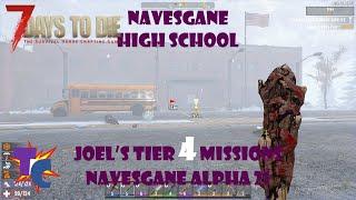 7 Days to Die - Alpha 21 - POI - Point of interest - Navesgane High School - Joel Tier 4 Mission