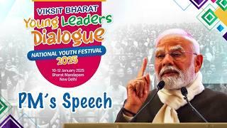 PM Modi's speech during Viksit Bharat Young Leaders Dialogue 2025 at Bharat Mandapam