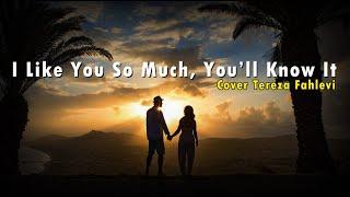 I Like You So Much, You’ll Know It 我多喜欢你，你会知道 Lyrics  OST A Love So Beautiful Cover Tereza Fahlevi