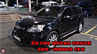Merak Konusu! | Honda CRV 2008 | 2.0 i-VTEC | Otomobil Günlüklerim