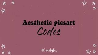 8 aesthetic picsart codes