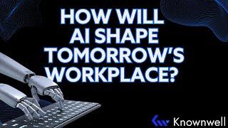 AI & The Future of Work