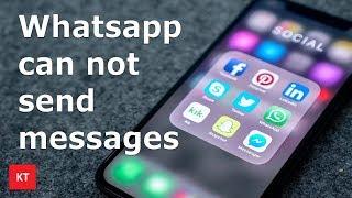 Whatsapp not sending messages - How to fix it