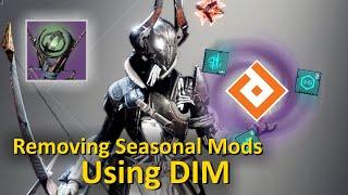 Removing Seasonal Mods Using DIM (Destiny 2)