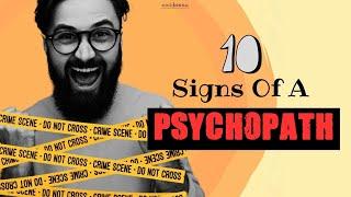 10 Signs Of A Psychopath (People Who Deceive) | Unmasking Deceptive Behavior