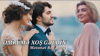 Metanet Bedelova- Omrume xos geldin (official music 2022)