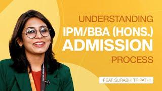 Understanding IPM & BBA Honors Admission Process | Ft: Ms. Surabhi Tripathi | TAPMI Bengaluru
