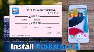 Windows - Install Trollstore 2 iPhone 6S~X iOS 14.0 ~ 17.0 | Not Support iOS 16.7, 16.7.1, 16.7.2