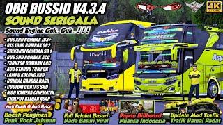 UPDATE TERBARU !! OBB BUSSID V4.3.4 SOUND SERIGALA GUK | Full Acc & Grafik Hd | Nada Basuri Viral