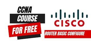 Router Basic Configure Step by Step in Cisco Packet Tracer 2024 #ccna #cisco