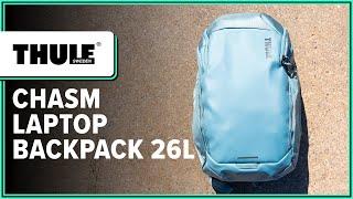 Thule Chasm Laptop Backpack 26L Review (2 Weeks of Use)