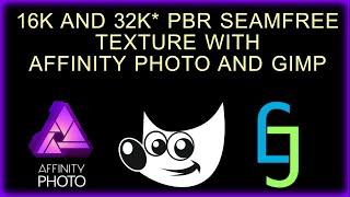 Tutorial - 16k and 32k seamfree multi map texture set with Affinity photo and Gimp