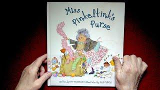 "Miss Pinkeltinks Purse" by Patty Brozo, Illustrated by Ana Ochoa: Read by Nita