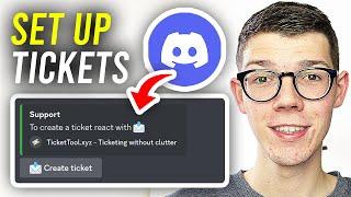 How To Set Up Ticket Bot In Discord Server - Full Guide