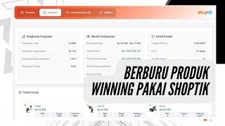 Cara Riset Produk Laris Winning Buat Live Shopee Affiliate pakai Shoptik