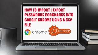 How to Import | Export Password into Chrome Using a CSV File