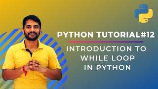 Introduction to While Loop in Python - In Hindi