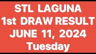 STL LAGUNA RESULT 1st DRAW RESULT JUNE 11, 2024 TODAY | STL PARES JUETENG RESULT LAGUNA