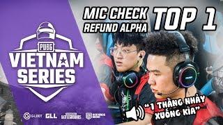 REFUND ALPHA ĐÃ LÀM GÌ TRONG TOP 1 ĐẦU TIÊN  TẠI FINAL STAGE | PVS SPRING 2020