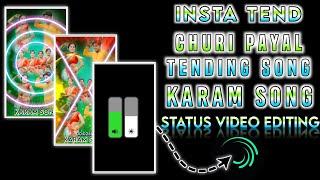 🪴Chudi Payal Tupa Dali karma song 2024 \ New Karma Song \ In Alight Motion Editing #insta #karam