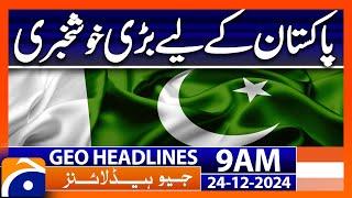 𝗚𝗼𝗼𝗱 𝗡𝗲𝘄𝘀 𝗳𝗼𝗿 𝗣𝗮𝗸𝗶𝘀𝘁𝗮𝗻𝗶𝘀: Major Updates | Geo News 9 AM Headlines (24 Dec 2024)